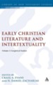 Early Christian Literature and Intertextuality: Volume 2: Exegetical Studies