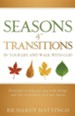 Seasons & Transitions in Your Life and Walk with God