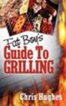 Fat Boy's Guide to Grilling