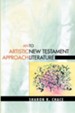 An Artistic Approach to New Testament Literature