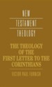 The Theology of the First Letter to the Corinthians