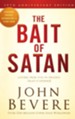 The Bait of Satan, 20th Anniversary Edition: Living Free from the Deadly Trap of Offense