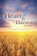 He's Prepared My Heart for Harvest