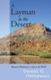 A Layman in the Desert: Monastic Wisdom for a Life in the World