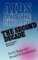 AIDS & the Church: The Second Decade
