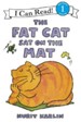 The Fat Cat Sat on the Mat