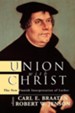 Union with Christ: The New Finnish Interpretation of   Luther