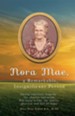 Nora Mae, a Remarkable, Insignificant Person