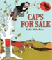 Caps for Sale: A Tale of a Peddler, Some Monkeys and Their Monkey Business