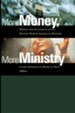 More Money, More Ministry: Money and Evangelicals in Recent North American History