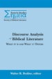 Discourse Analysis of Biblical Literature: What It Is and What It Offers