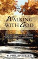 Walking with God: Wholeness & Holiness for Common Christians