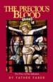 The Precious Blood or the Price of Our Salvation New Edition