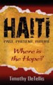 Haiti: Past, Present, Future