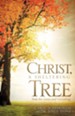 Christ, a Sheltering Tree Help for Losses and Caretaking