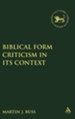 Biblical Form Criticism in its Context