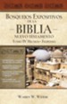 Bosquejos Expositivos de la Biblia, Tomo IV: Hechos - Filipenses