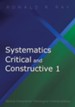 Systematics Critical and Constructive 1