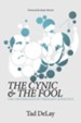 The Cynic and the Fool: The Unconscious in Theology & Politics