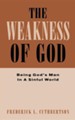 The Weakness of God