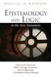 Epistemology and Logic in the New Testament