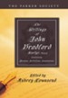 The Writings of John Bradford