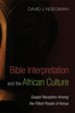 Bible Interpretation and the African Culture