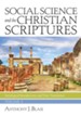 Social Science and the Christian Scriptures, Volume 1