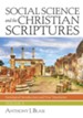 Social Science and the Christian Scriptures, Volume 3