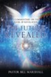 The Future Revealed: A Commentary on the Book of Revelation