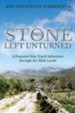 No Stone Left Unturned: A Fourteen Year Travel Adventure through the Bible Lands