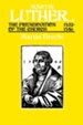 Martin Luther: The Preservation of the Church