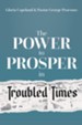 Power to Prosper in Troubled Times