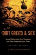 Dirt, Greed, & Sex: Sexual Ethics in the New Testament and Their Implications for Today Revised Edition