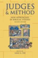 Judges and Method: New Approaches in Biblical Studies, Second Edition