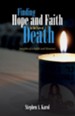 Finding Hope and Faith in the Face of Death: Insights of a Rabbi and Mourner