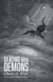 Dealing with Demons