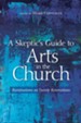 A Skeptic's Guide to Arts in the Church