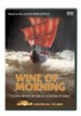 Wine of Morning DVD