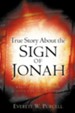 True Story about the Sign of Jonah