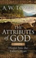 The Attributes of God, Volume 2: Deeper Into the Father's Heart, repackaged