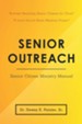 Senior Outreach: Senior Citizen Ministry Manual