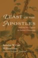 Least of the Apostles