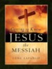 Getting to Know Jesus the Messiah