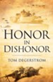 Honor in Dishonor