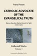Catholic Advocate of the Evangelical Truth