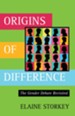 Origins of Difference: The Gender Debate Revisited