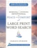 Mornings and Evenings of Peace and Comfort Word Search - large print edition
