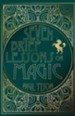 Seven Brief Lessons on Magic