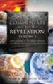 Commentary on the Book of Revelation: Volume 1